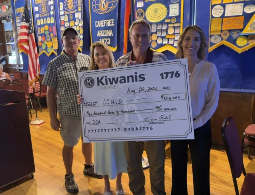 KIWANIS CLUB OF CAREFREE AWARDS $120,000 GRANT TO CAVE CREEK UNIFIED SCHOOL DISTRICT